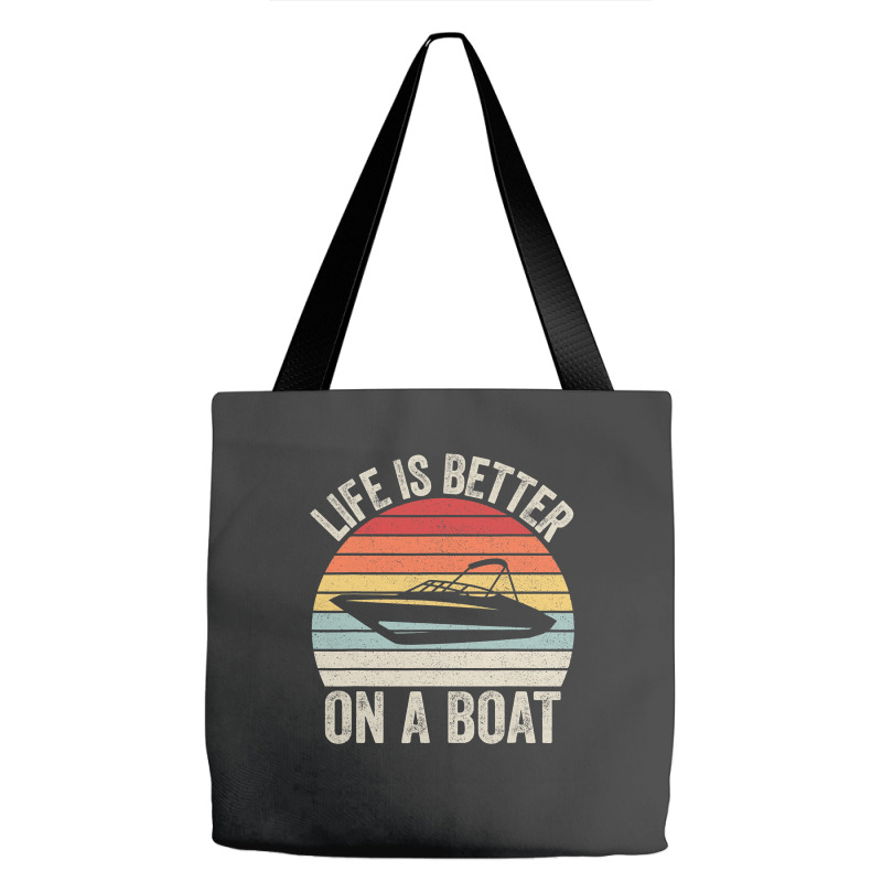 Vintage Life Is Better On A Boat Captain Boating Pontoon Tote Bags | Artistshot