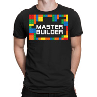 Master Builder Engineer Big Building Blocks Build Children T Shirt T-shirt | Artistshot