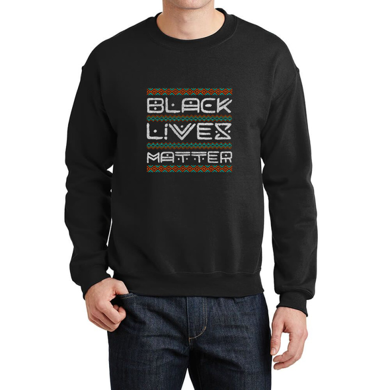 Black Lives Matter Africa Lettering Gift   Black Lives Matter Politica Crewneck Sweatshirt by loomcnultys | Artistshot