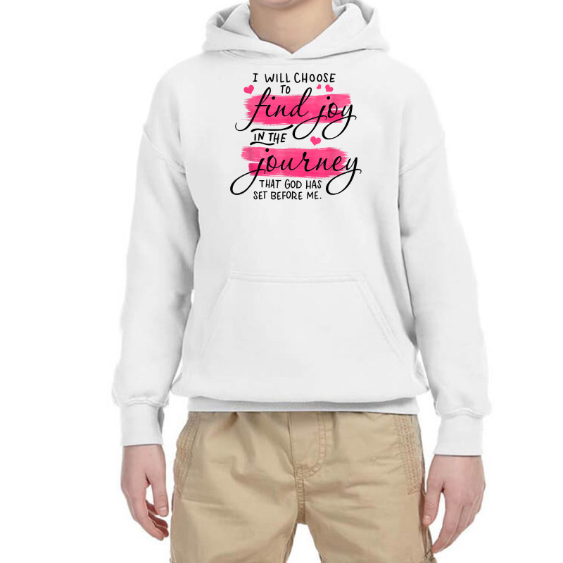 Find Joy In The Journey That God Has Set Before Me Jesus God T Shirt Youth Hoodie | Artistshot