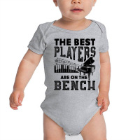 The Best Players Are On The Bench Funny Pianist Gift T Shirt Baby Bodysuit | Artistshot