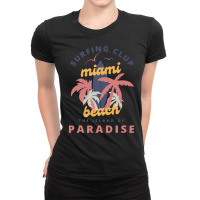 Miami Beach Florida Shirtsurfing Club Miami Beach The Island Of Paradi Ladies Fitted T-shirt | Artistshot