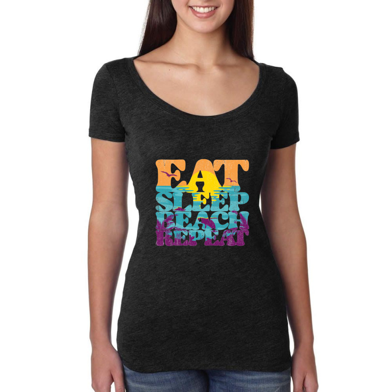 Eat Sleep Beach Repeat Retro Sunset Paradise   Eat Sleep Beach Repeat Women's Triblend Scoop T-shirt by loomcnultys | Artistshot