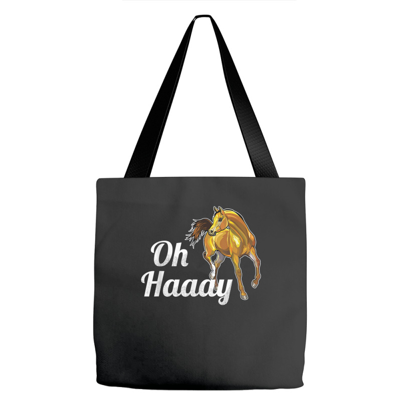 Funny Oh Haaay Oh Hey Horse Shirt Tote Bags | Artistshot