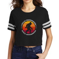 Fully Vaccinated Still Antisocial Bigfoot Retro Sunset   Fully Vaccina Scorecard Crop Tee | Artistshot