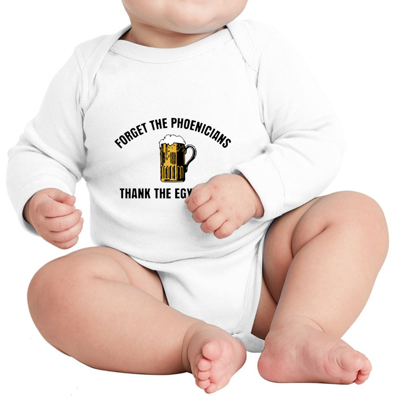 Forget The Phoenicians Thank The Egytians,thank The Phoencians Long Sleeve Baby Bodysuit | Artistshot