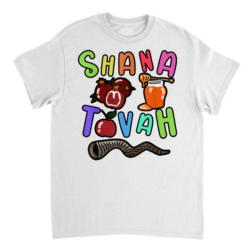 Shana Tovah, Rosh Hashanah, Men Women Kids, Jewish New Year T Shirt Classic T-shirt | Artistshot