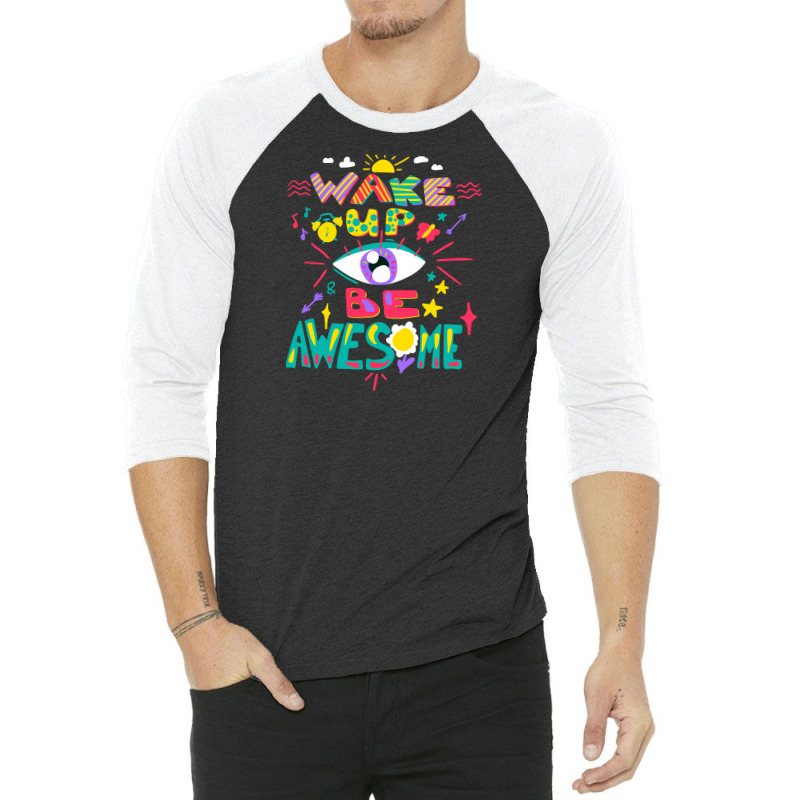 Wake Up 3/4 Sleeve Shirt | Artistshot