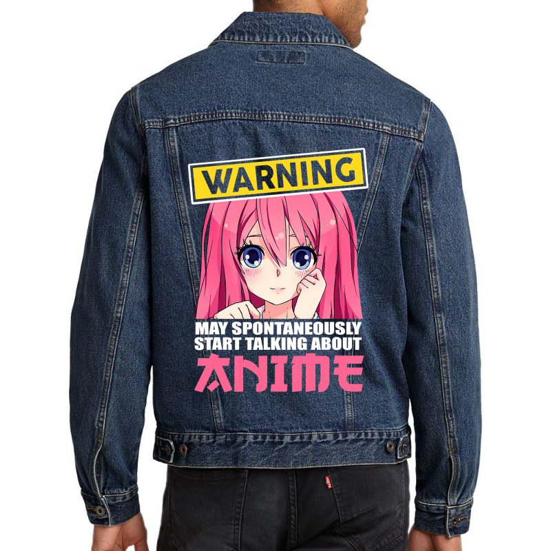 Warning May Spontaneously Start Talking About Anime Girls Men Denim Jacket | Artistshot