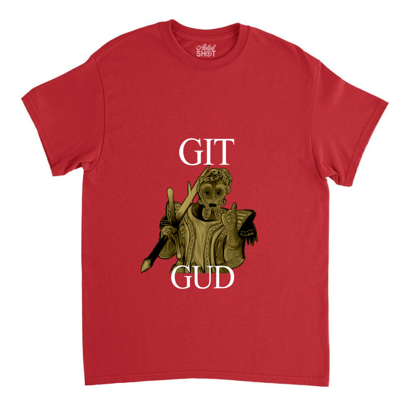 Git Gud Shirt Definition | Classic T-Shirt