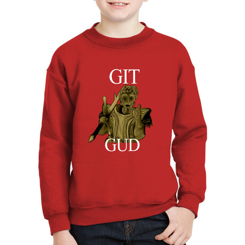 Custom Git Gud Youth Sweatshirt By Miyucapy - Artistshot