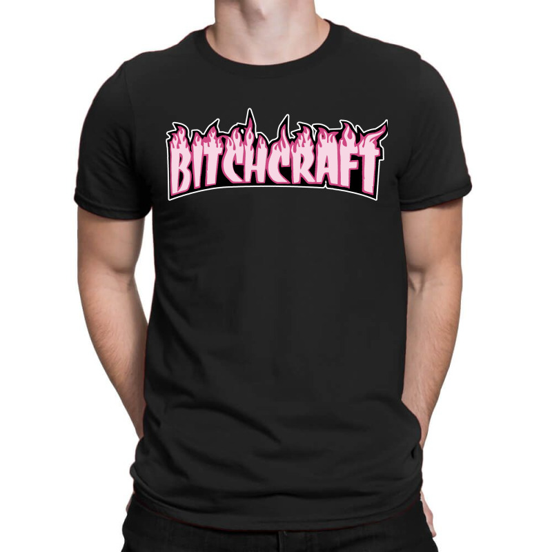 Bitchcraft [tb] T-Shirt by vendraqidas | Artistshot