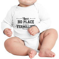 There's No Place Like Vermillion South Dakota Long Sleeve Baby Bodysuit | Artistshot