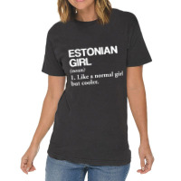 Estonian Girl Definition Estonia Flag Country Language Funny Men Vintage T-shirt | Artistshot