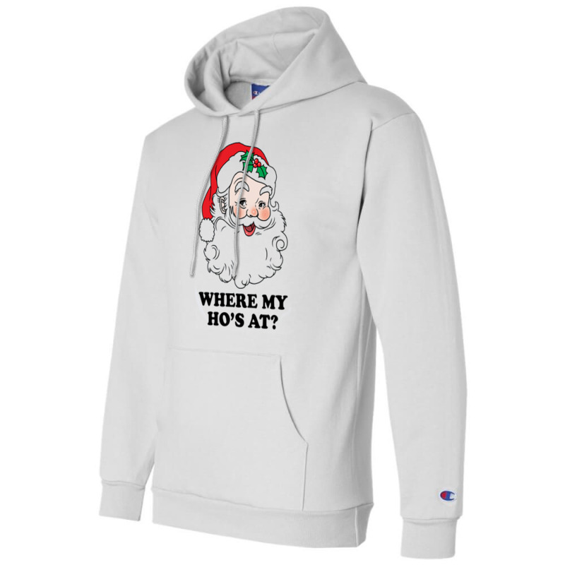 Where My Ho's At [tw] Champion Hoodie by vendraqidas | Artistshot