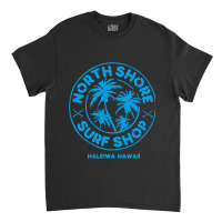 North Shore Surf Shop Retro Classic T-shirt | Artistshot