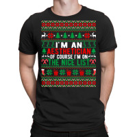 I'm An Aesthetician Of Course I'm On The Nice List Christmas T Shirt T-shirt | Artistshot