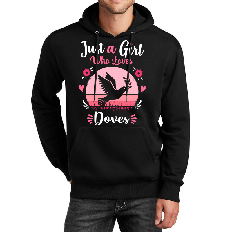 Doves T  Shirt Just A Girl Who Loves Doves Pink Retro Vintage Gift Ide Unisex Hoodie | Artistshot