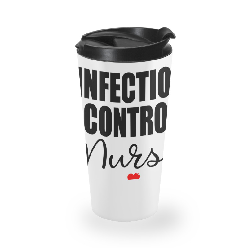 Infection Control Nurse Sweatshirt Travel Mug | Artistshot