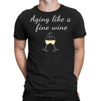 Aging Like A Fine Wine Top Women & Men Great For Birthdays Long Sleeve T-shirt | Artistshot