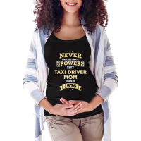 Never Underestimate Taxi Driver Mom Born In 1976 Maternity Scoop Neck T-shirt | Artistshot