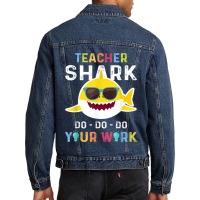 Teacher Shark Do Do Do Your Work Funny Gift Tshirt Men Women Men Denim Jacket | Artistshot