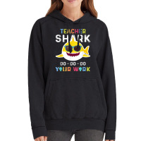 Teacher Shark Do Do Do Your Work Funny Gift Tshirt Men Women Vintage Hoodie | Artistshot