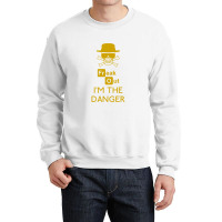 I'm The Danger (yello) Bad Crewneck Sweatshirt | Artistshot