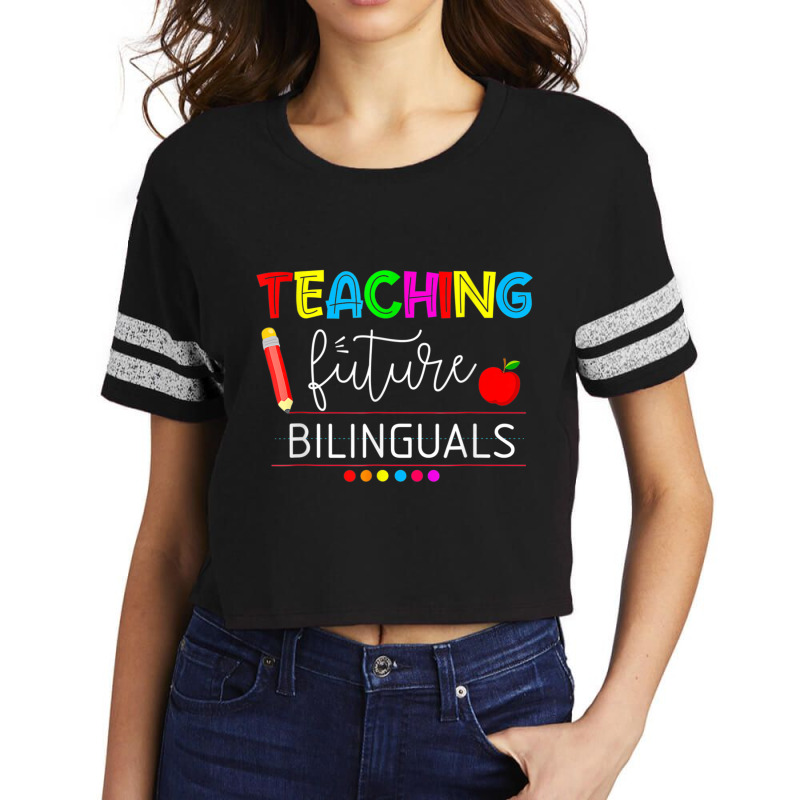 Teaching Future Bilinguals Spanish Teachers Back To School Scorecard Crop Tee by MadisonDesign | Artistshot