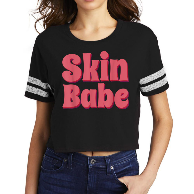 Skin Babe Skin Esthetician Skincare Dermatology T Shirt Scorecard Crop Tee | Artistshot