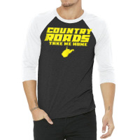 Country Roads Take Me Home West Virginia Tank Top 3/4 Sleeve Shirt | Artistshot