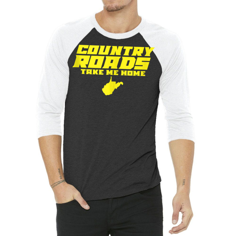 Country Roads Take Me Home West Virginia Tank Top 3/4 Sleeve Shirt | Artistshot