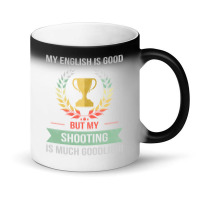 Funny Shooting Sport Design Magic Mug | Artistshot