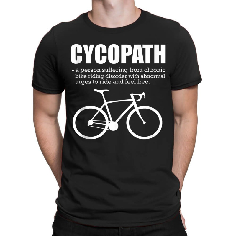 Funny Cycopath Gift For Bicycle Cyclist Cycling Tank Top T-shirt | Artistshot