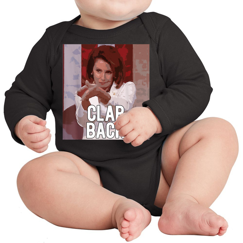 Clap Back T Shirt Nancy Pelosi Meme Sotu Clapping Funny Tee Long Sleeve Baby Bodysuit | Artistshot