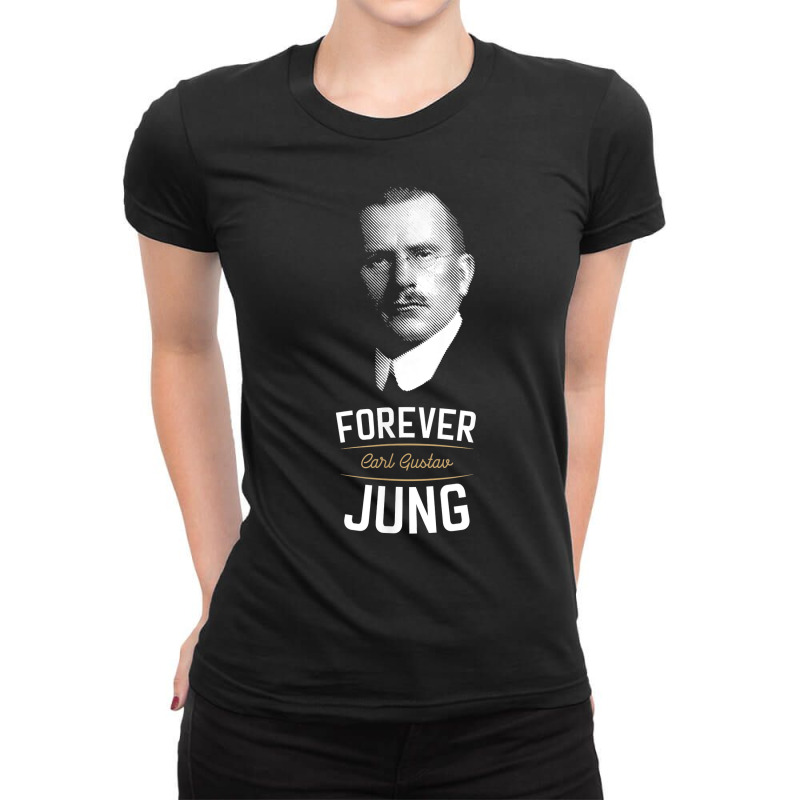 Forever Carl Gustav Jung   Analytical Psychology T Shirt Ladies Fitted T-Shirt by cm-arts | Artistshot