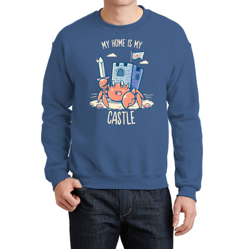 My Home Is My Castle - Hermit Crab Crewneck Sweatshirt | Artistshot