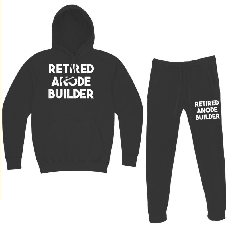 Retired Anode Builder T Shirt Hoodie & Jogger Set | Artistshot