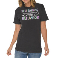 Analyzing Your Behavior Behavior Therapist Sweatshirt Vintage T-shirt | Artistshot