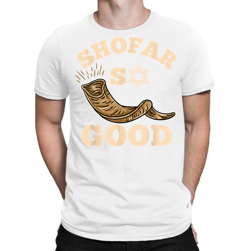 Shofar So Good Rosh Hashanah T Shirt T-shirt | Artistshot