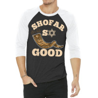 Shofar So Good Rosh Hashanah T Shirt 3/4 Sleeve Shirt | Artistshot