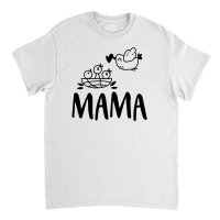 Mama Bird For Light Classic T-shirt | Artistshot