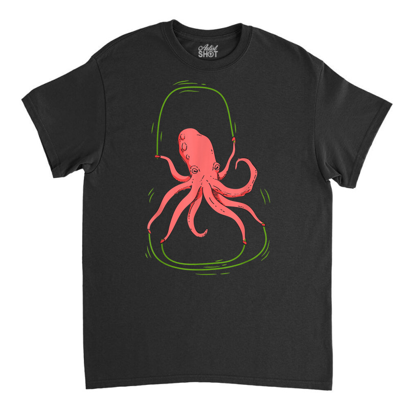 Octopus Jump Rope   Cute Skipping Sea Creature T Shirt Classic T-shirt | Artistshot