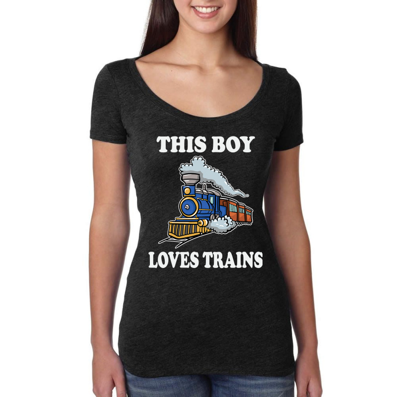 This Boy Loves Trains Gift Train Wagon Lover Gifts Women's Triblend Scoop T-shirt by trokeryth | Artistshot