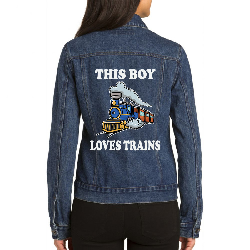 This Boy Loves Trains Gift Train Wagon Lover Gifts Ladies Denim Jacket by trokeryth | Artistshot