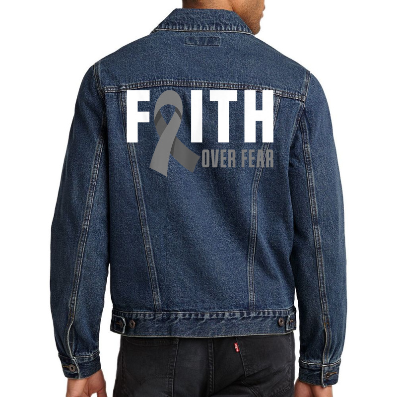 Faith God Fear Brain Tumor Awareness Brain Cancer Warrior T Shirt Men Denim Jacket | Artistshot