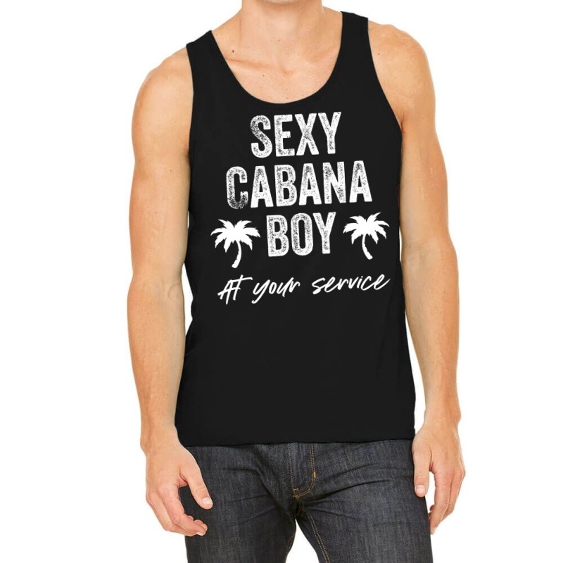 Sexy Cabana Boy Pool Party Bartender Mens Gift Tank Top by trokeryth | Artistshot