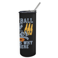 Football & Beer That's Why I'm Here For Coach And Dad Skinny Tumbler | Artistshot