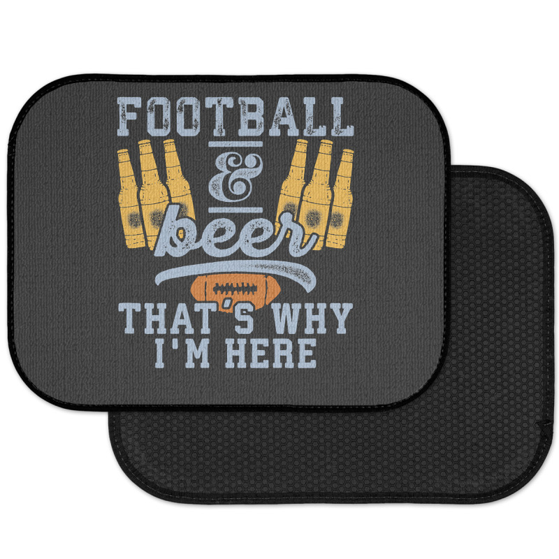 Football & Beer That's Why I'm Here For Coach And Dad Rear Car Mat | Artistshot