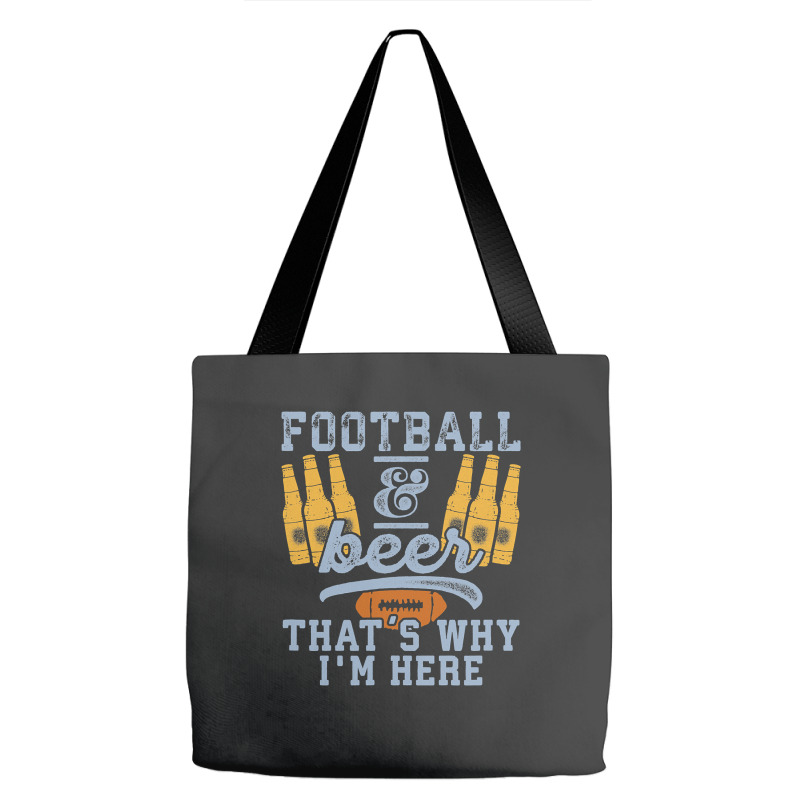 Football & Beer That's Why I'm Here For Coach And Dad Tote Bags | Artistshot